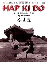 Hap Ki Do: The Korean Art of Self Defense