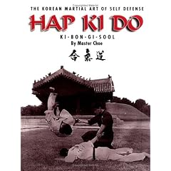 Hap Ki Do: The Korean Art of Self Defense