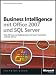 Business Intelligence mit Microsoft Office 2007 und Microsoft SQL Server 2005