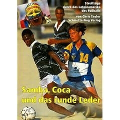Samba, Coca und das runde Leder