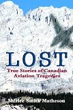: Lost: True Stories of Canadian Aviation Tragedies