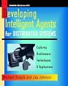 Developing Intelligent Agents for Distributed Systems