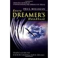 Every Dreamer's Handbook: A Simple Guide to Understanding Your Dreams (Understanding the Dreams You Dream, Vol. 2) by Ira Milligan