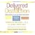 Delivered from Distraction: Getting the Most out of Life with Attention Deficit Disorder