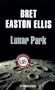 Lunar Park (Limited 2006)