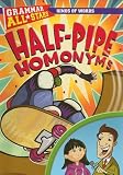 Image of Half-Pipe Homonyms (Grammar All-Stars)