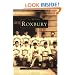 Roxbury  (MA)   (Images  of  America)