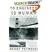 To Engineer Is Human: The Role of Failure in Successful Design