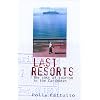 Last Resorts: The Cost of Tourism in the Caribbean (Second Edition)
