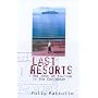 Last Resorts: The Cost of Tourism in the Caribbean (Second Edition)