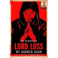The Demonata #1: Lord Loss: Book 1 in the Demonata series
