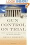 Gun Control on Trial: Inside the Supreme Court Battle Over the Second Amendment