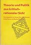 Theorie und Politik aus kritisch-rationaler Sicht