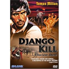 Django Kill - If You Live, Shoot! by 
