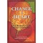 Change of Heart: The Bodhisattva Peace Training of Chagdud Tulku Rinpoche