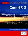 Core 1 and 2 for OCR (Cambridge Advanced Level Mathematics)
