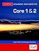 Core 1 and 2 for OCR (Cambridge Advanced Level Mathematics)