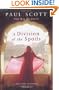 A Division of the Spoils (Raj Quartet 4)