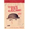 Tout est calme