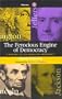 The Ferocious Engine of Democracy: A History of the American Presidency (Volume 1)