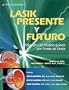 LASIK presente y futuro Ablacion a la medida con Frente de Onda