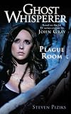 The Ghost Whisperer: Plague Room