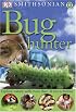 Smithsonian Bug Hunter (Dk Nature Activities)