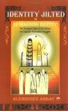 Identity Jilted or Re/Imagining Identity: The Divergent Paths of the Eritrean & Tigrayan Nationalist Struggles