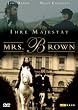 Ihre Majest�t Mrs. Brown