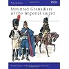 Mounted Grenadiers of the Imperial Guard (Men-at-Arms)