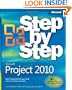 Microsoft Project 2010 Step by Step (Step By Step (Microsoft))