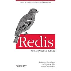 Redis: The Definitive Guide: Data Modeling, Caching, and Messaging