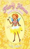 Fairies to the Rescue (Fairy House) (Fairy House) (The Fairy House)