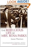 The Rebellious Life of Mrs. Rosa Parks
