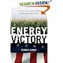 Energy Victory: Winning the War on Terror by Breaking Free of Oil