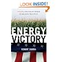 Energy Victory: Winning the War on Terror by Breaking Free of Oil