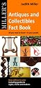 Antiques and Collectibles Fact Book: All You Need to Know - In Your Pocket (Miller's Antiques & Collectibles Fact Book: All You Need to)