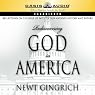 Rediscovering God in America: Reflections on the Role of Faith in Our Nation's History and Future
