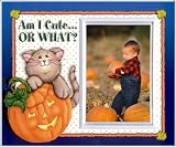 Am I Cute or What? - Halloween Picture Frame Gift