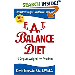FAT Balance Diet: 10 Steps to Weight Loss Freedom
