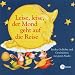 Leise, leise der Mond geht auf