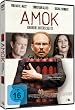 Amok - Ignoriert.Untersch�tzt.