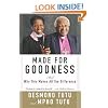 Made For Goodness: And Why This Makes All the Difference