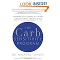 The Carb Sensitivity Program: Discover Which Carbs Will Curb Your Cravings, Control Your Appetite and Banish Belly Fat