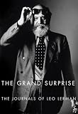 The Grand Surprise: The Journals of Leo Lerman
