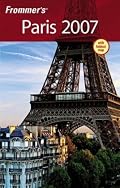 Frommer's Paris 2007 (Frommer's Complete)