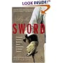 By the Sword: A History of Gladiators, Musketeers, Samurai, Swashbucklers, and Olympic Champions (Modern Library Paperbacks)