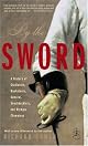 By the Sword: A History of Gladiators, Musketeers, Samurai, Swashbucklers, and Olympic Champions (Modern Library Paperbacks) by Richard Cohen