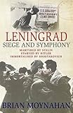 Leningrad : siege and symphony