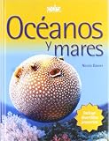 Oceanos Y Mares/ Oceans and Seas